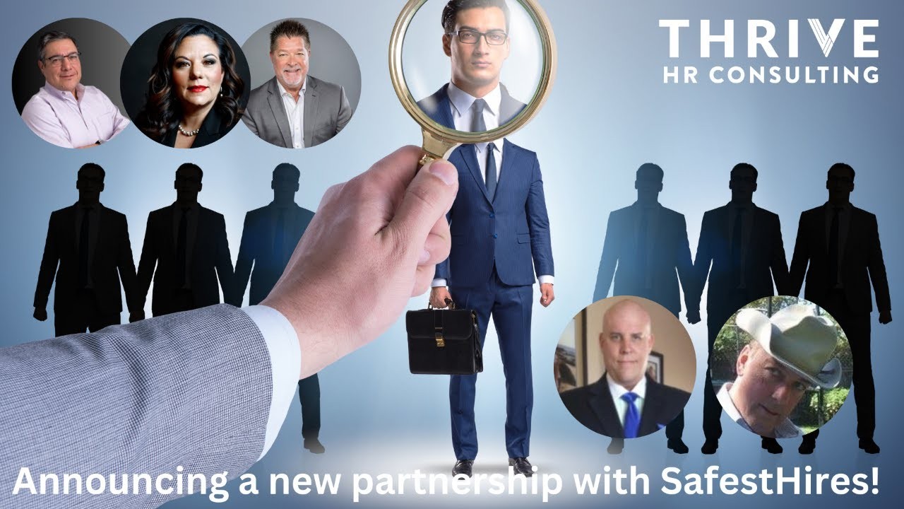 Introducing Thrive HR Consulting and SafestHires Partnership